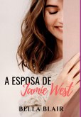 A Esposa De Jamie West: Livro 2 (eBook, PDF)