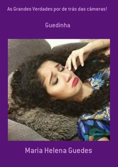 Cover As Grandes Verdades Por De Trás Das Câmeras! (eBook, PDF)