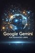 Google Gemini for Advanced Users... - Bild 1