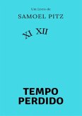 Tempo Perdido (eBook, PDF)
