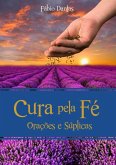 Cura Pela Fé (eBook, PDF)