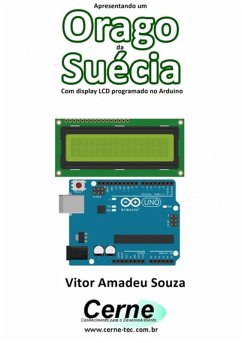 Cover Apresentando Um Orago Da Suécia Com Display Lcd Programado No Arduino (eBook, PDF)