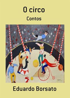 O Circo (eBook, PDF) - Borsato, Eduardo