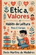 Ética, Valores E Hábito De Leitura... - Bild 1