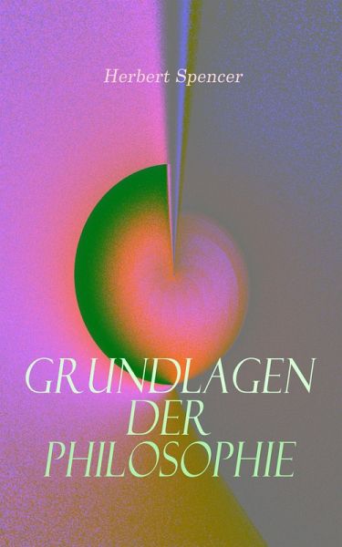 Grundlagen der Philosophie (eBook, ePUB)
