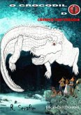 O Crocodilo Albino Do Córrego Subterrâneo (eBook, PDF)