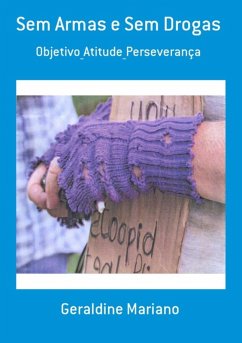 Sem Armas E Sem Drogas (eBook, PDF) - Mariano, Geraldine