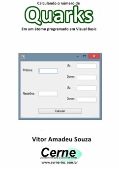 Cover Calculando O Número De Quarks Em Um Átomo Programado Em Visual Basic (eBook, PDF)