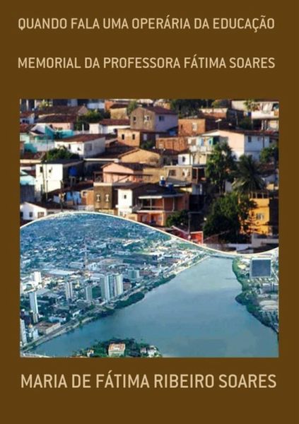 Quando Fala Uma Operária Da Educação (eBook, PDF)