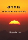 Firme Na Luz (eBook, PDF)