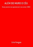 Além Do Muro O Céu (eBook, PDF)