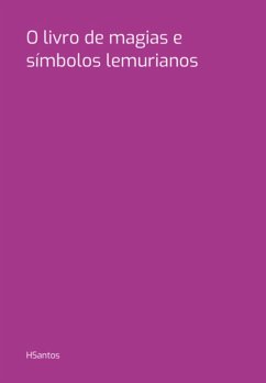 O Livro De Magias E Símbolos Lemurianos (eBook, PDF) - Hsantos