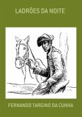Ladrões Da Noite (eBook, PDF)
