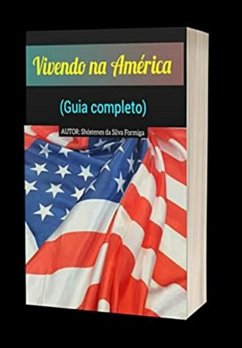 Cover Vivendo Na América - Guia Completo (eBook, PDF)