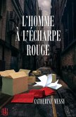L'homme à l'écharpe rouge (eBook, ePUB) L'homme à l'écharpe rouge (eBook, ePUB)
