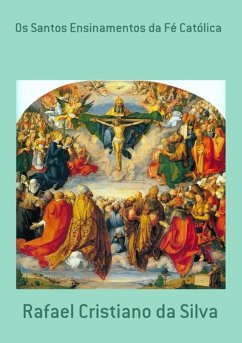 Cover Os Santos Ensinamentos Da Fé Católica (eBook, PDF)