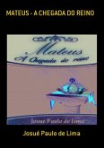 Mateus - A Chegada Do Reino (eBook, PDF) Mateus - A Chegada Do Reino (eBook, PDF)
