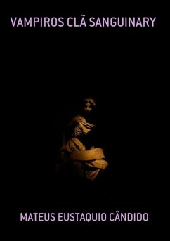 Vampiros Clã Sanguinary (eBook, PDF) - Cândido, Mateus Eustaquio
