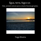 Água, Terra, Fogo E Ar. (eBook, PDF)
