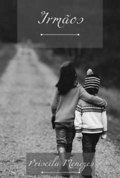 Irmãos (eBook, PDF) - Menezes, Priscila