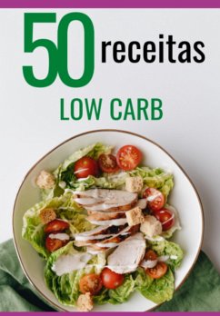 50 Receitas Low Carb (eBook, PDF) - Claudio, Davi