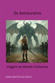 Os Aventureiros (eBook, PDF)