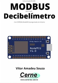 Cover Comunicação Rs-485 Modbus Para Medir Decibelímetro Com Esp8266 (nodemcu) Programado Em Arduino (eBook, PDF)