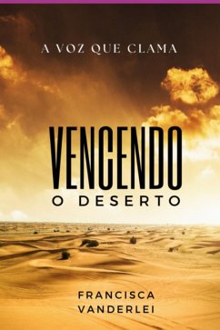 Cover Vencendo O Deserto (eBook, PDF)