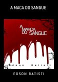 A Maca Do Sangue (eBook, PDF)
