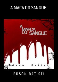 Cover A Maca Do Sangue (eBook, PDF)