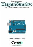 Desenvolvendo Um Magnetômetro Com O Sensor Hmc5883 Via I2c No Arduino (eBook, PDF)