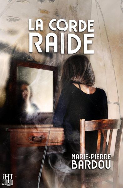 La corde raide (eBook, ePUB)