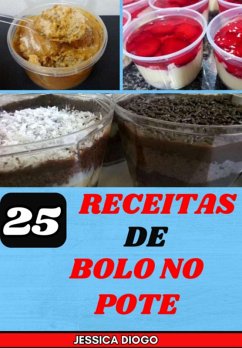 Cover Delícias No Pote: 25 Receitas De Bolos No Pote Que Encantarão Seu Paladar (eBook, PDF)