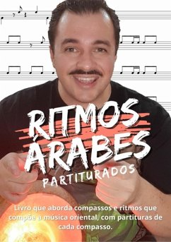 Ritmos Árabes Partiturados (eBook, PDF) - El Faruk, Thiago
