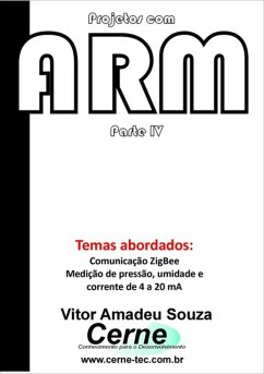 Projetos Com Arm - Parte Iv (eBook, PDF) - Souza, Vitor Amadeu