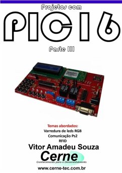 Projetos Com Pic16 Parte Iii (eBook, PDF) - Souza, Vitor Amadeu