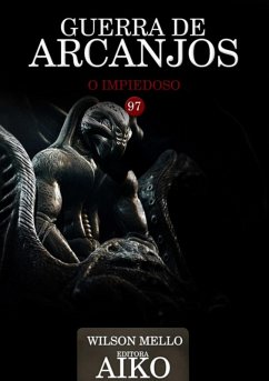 Guerra De Arcanjos (eBook, PDF) - Mello, Wilson