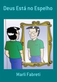 Deus Está No Espelho (eBook, PDF)