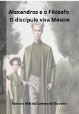 Alexandros E O Filósofo (eBook, PDF) Alexandros E O Filósofo (eBook, PDF)
