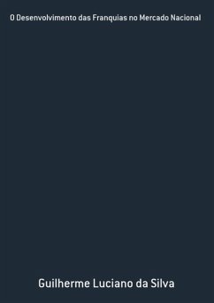 Cover O Desenvolvimento Das Franquias No Mercado Nacional (eBook, PDF)