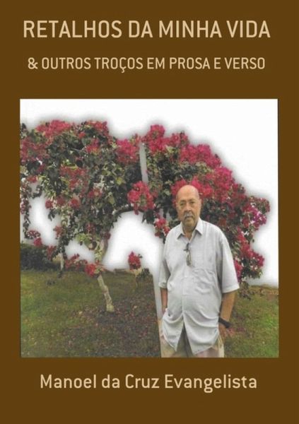 Retalhos Da Minha Vida (eBook, PDF)