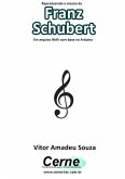 Reproduzindo A Música De Franz Schubert Em Arquivo Wav Com Base No Arduino (eBook, PDF)