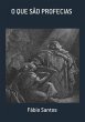 O Que São Profecias (eBook, PDF) - Bild 1