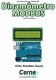 Desenvolvendo Um Medidor Poe Dinamômetro Modbus Tcp/ip No Arduino (eBook, PDF)