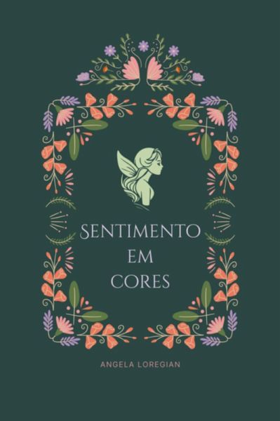 Sentimento Em Cores (eBook, PDF) Sentimento Em Cores (eBook, PDF)
