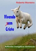 Vivendo Em Cristo (eBook, PDF)