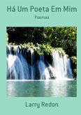 Há Um Poeta Em Mim (eBook, PDF)