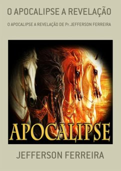 O Apocalipse A Revelação (eBook, PDF) Cover O Apocalipse A Revelação (eBook, PDF)