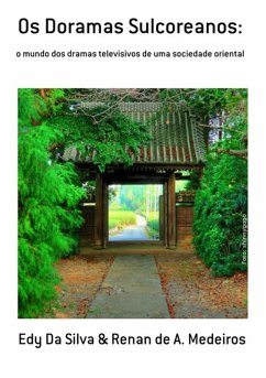 Os Doramas Sulcoreanos: (eBook, PDF) Cover Os Doramas Sulcoreanos: (eBook, PDF)