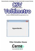 Desenvolvendo Um Datalogger Em Vb E Armazenando No Arquivo Formato Csv Para Monitoramento De Voltímetro Usando O Esp8266 (nodemcu) Programado Em Lua (eBook, PDF)